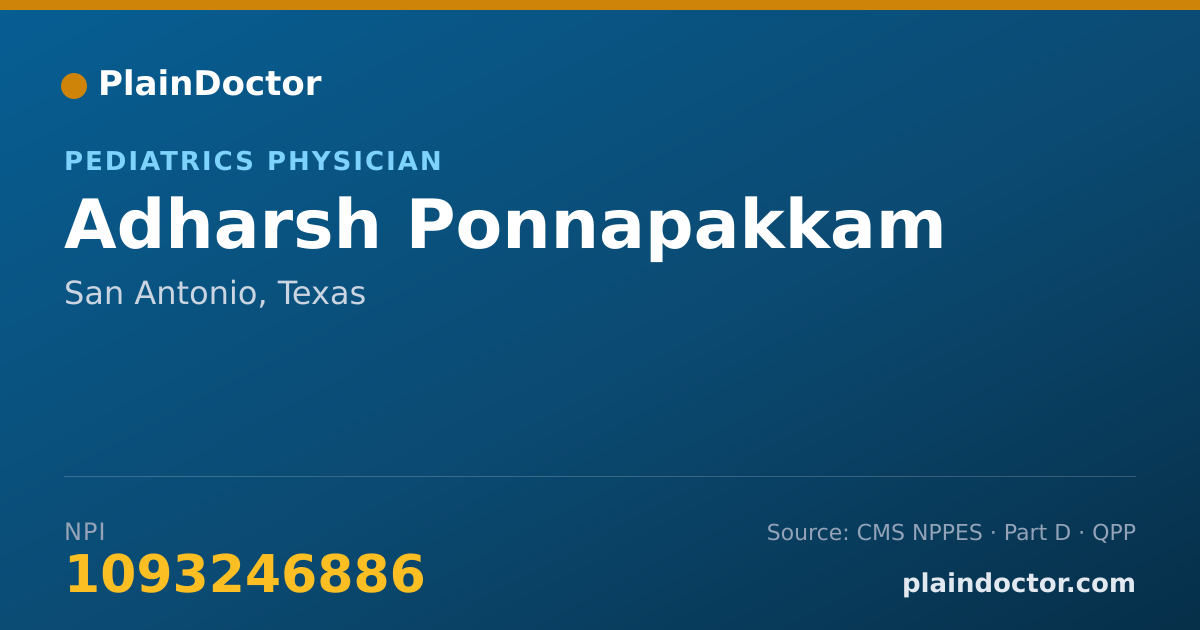 Shareable card for Adharsh Ponnapakkam - Pediatrics Physician, San Antonio, TX