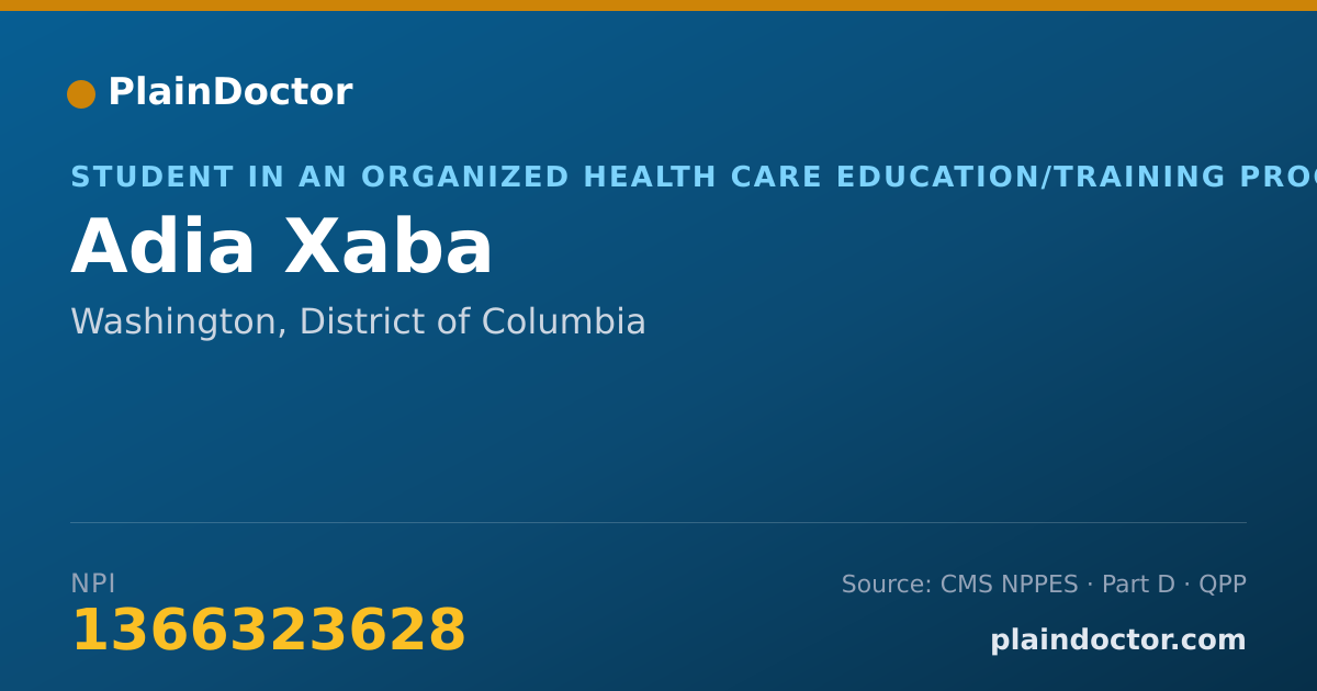 Shareable card for Adia Xaba - Student in an Organized Health Care Education/Training Program, Washington, DC