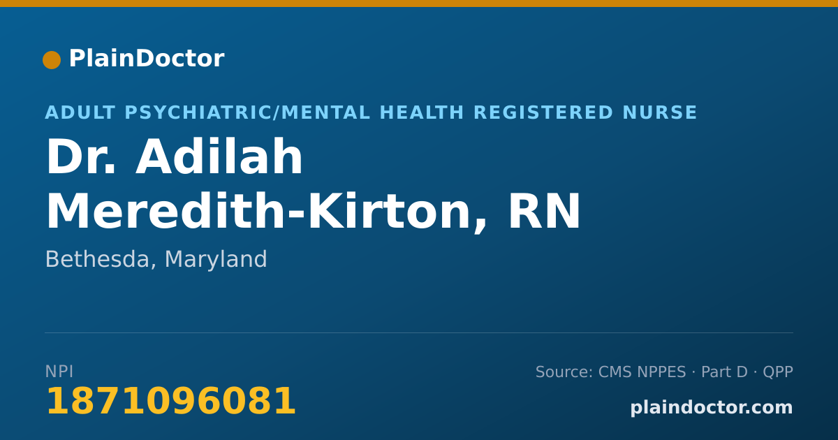 Shareable card for Adilah Meredith-Kirton, RN - Adult Psychiatric/Mental Health Registered Nurse, Bethesda, MD