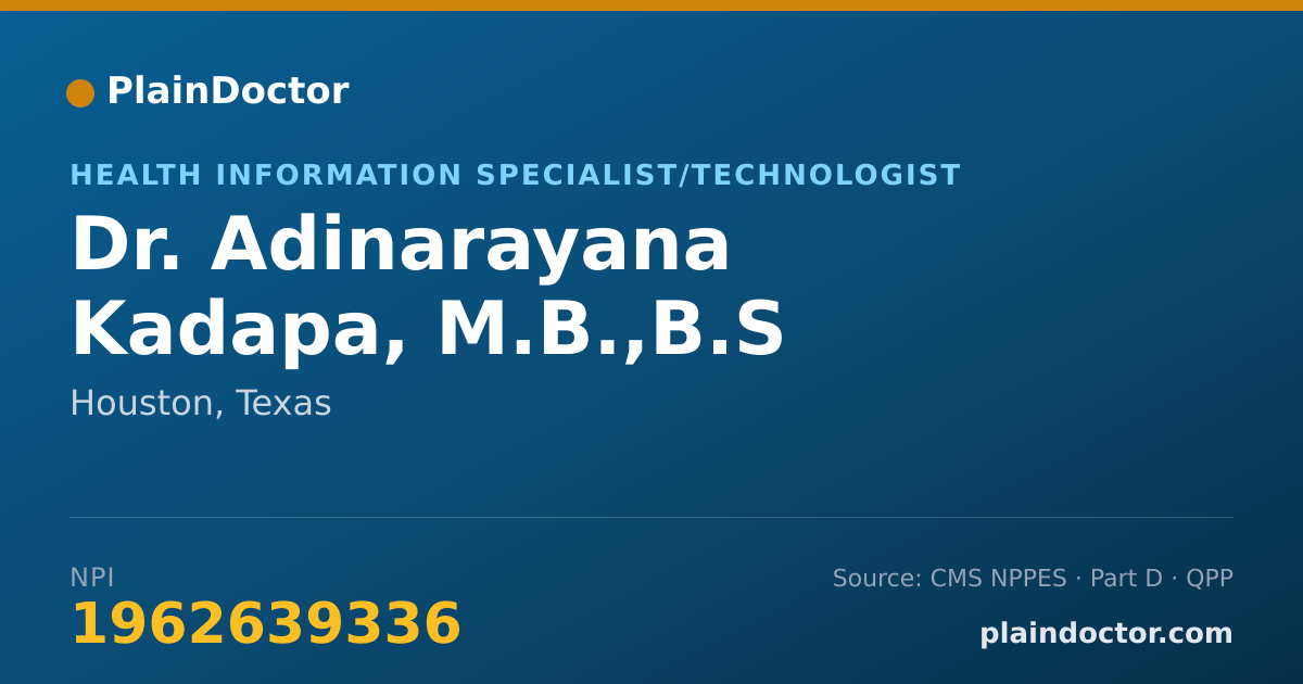 Shareable card for Adinarayana Kadapa, M.B.,B.S - Health Information Specialist/Technologist, Houston, TX