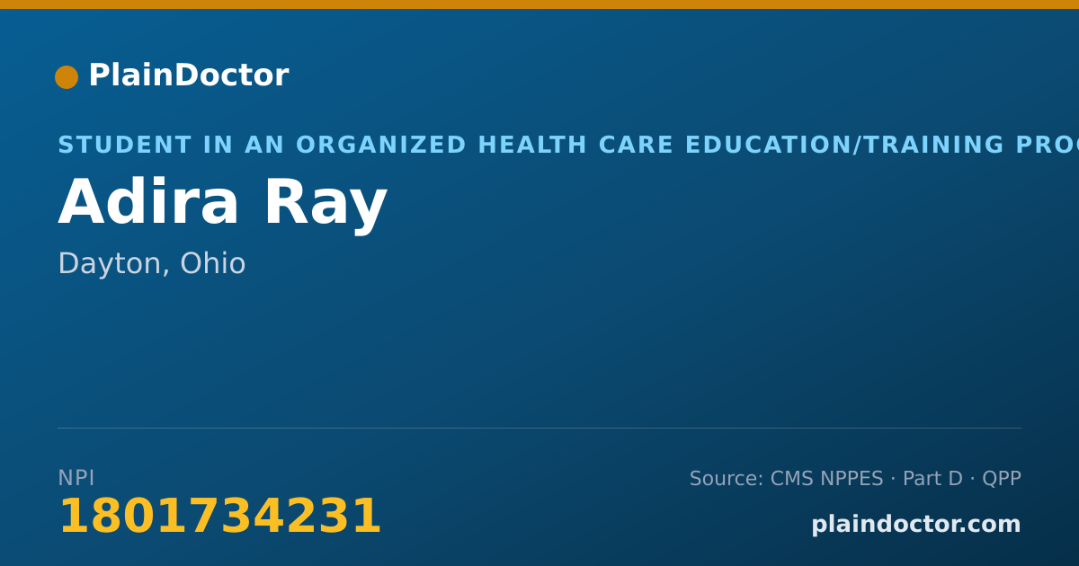 Shareable card for Adira Ray - Student in an Organized Health Care Education/Training Program, Dayton, OH