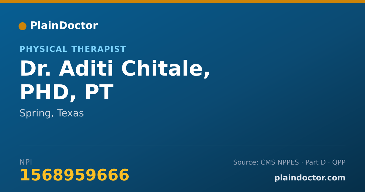 Shareable card for Aditi Chitale, PHD, PT - Physical Therapist, Spring, TX