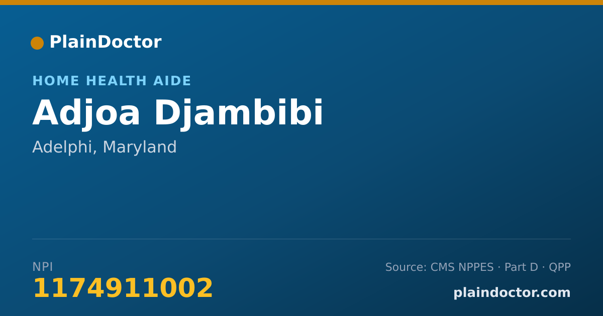 Shareable card for Adjoa Djambibi - Home Health Aide, Adelphi, MD