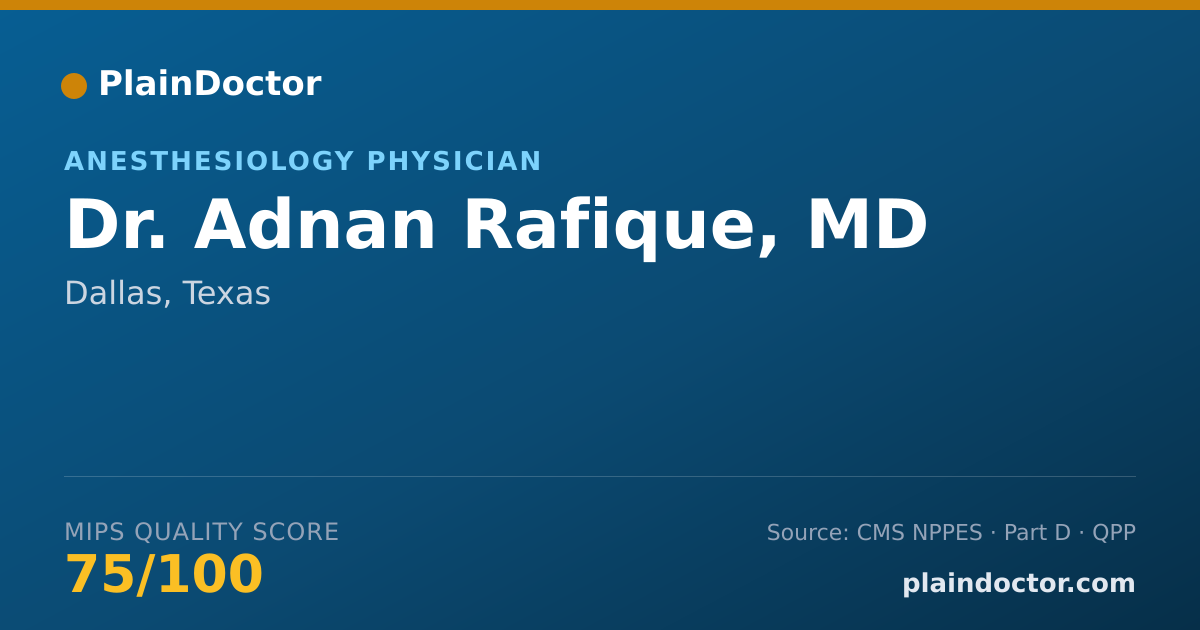 Shareable card for Adnan Rafique, MD - Anesthesiology Physician, Dallas, TX
