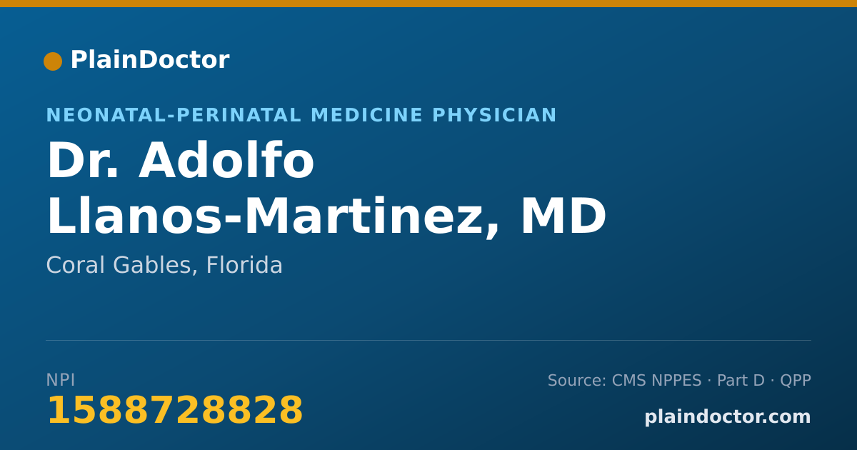 Shareable card for Adolfo Llanos-Martinez, MD - Neonatal-Perinatal Medicine Physician, Coral Gables, FL