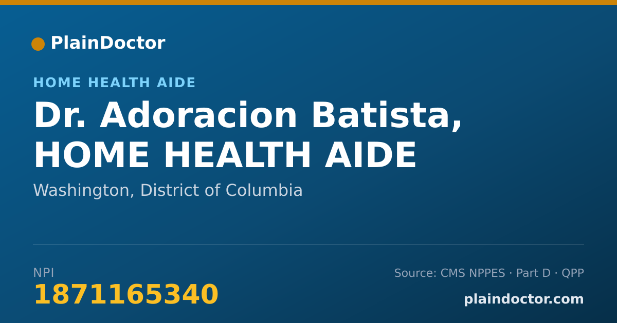 Shareable card for Adoracion Batista, HOME HEALTH AIDE - Home Health Aide, Washington, DC