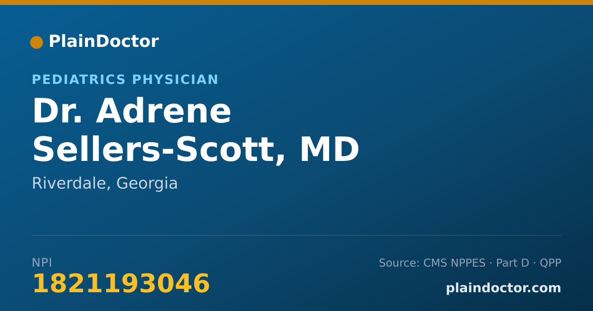 Shareable card for Adrene Sellers-Scott, MD - Pediatrics Physician, Riverdale, GA