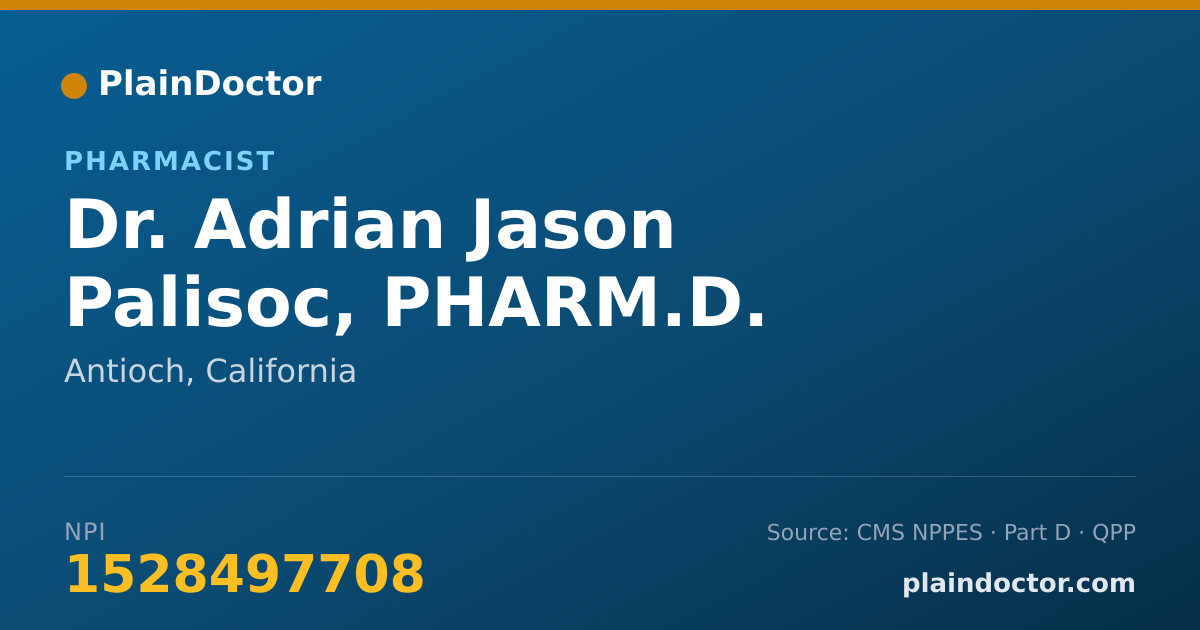 Shareable card for Adrian Jason Palisoc, PHARM.D. - Pharmacist, Antioch, CA