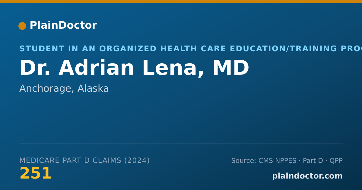 Shareable card for Adrian Lena, MD - Student in an Organized Health Care Education/Training Program, Anchorage, AK