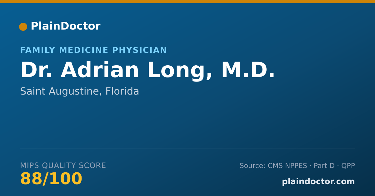 Shareable card for Adrian Long, M.D. - Family Medicine Physician, Saint Augustine, FL