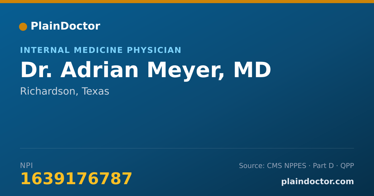 Shareable card for Adrian Meyer, MD - Internal Medicine Physician, Richardson, TX