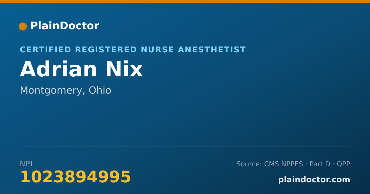 Shareable card for Adrian Nix - Certified Registered Nurse Anesthetist, Montgomery, OH