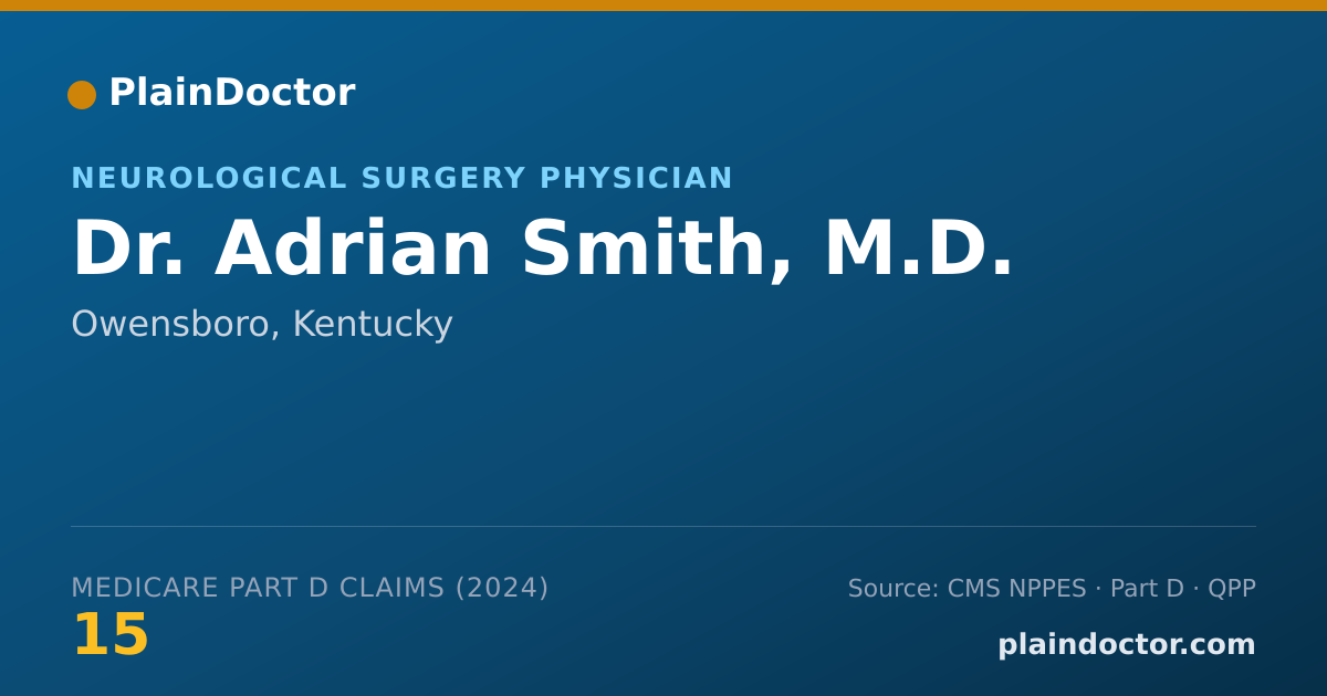 Shareable card for Adrian Smith, M.D. - Neurological Surgery Physician, Owensboro, KY