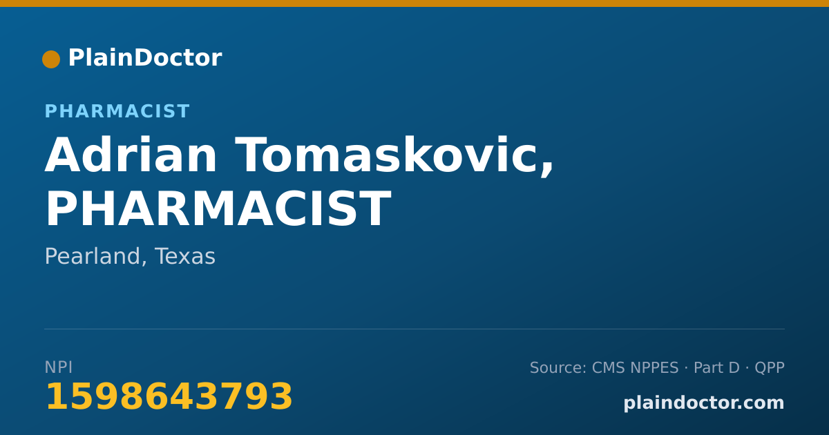 Shareable card for Adrian Tomaskovic, PHARMACIST - Pharmacist, Pearland, TX