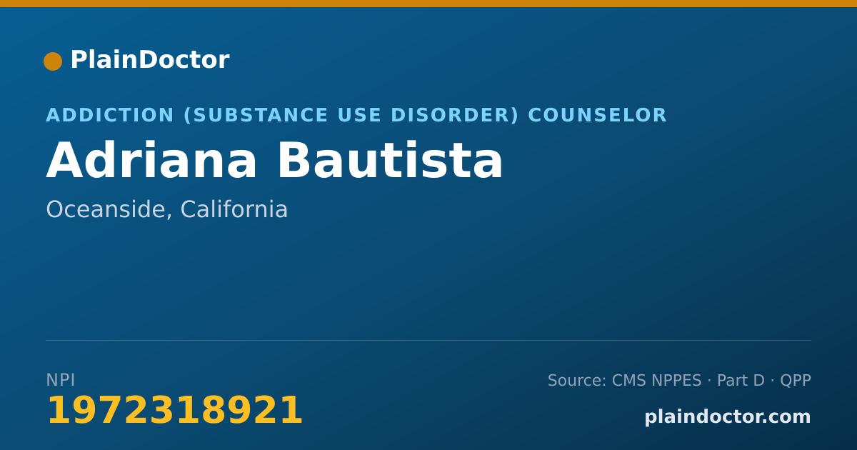 Shareable card for Adriana Bautista - Addiction (Substance Use Disorder) Counselor, Oceanside, CA