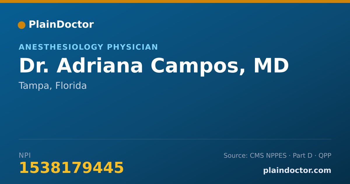 Shareable card for Adriana Campos, MD - Anesthesiology Physician, Tampa, FL
