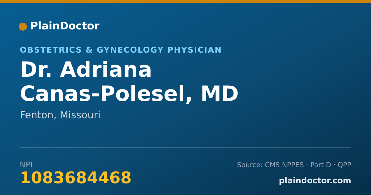 Shareable card for Adriana Canas-Polesel, MD - Obstetrics & Gynecology Physician, Fenton, MO