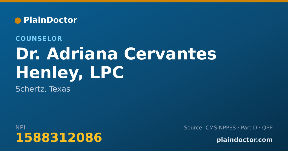 Shareable card for Adriana Cervantes Henley, LPC - Counselor, Schertz, TX
