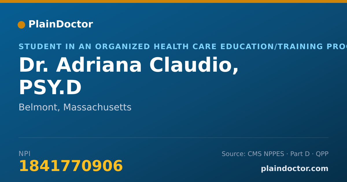 Shareable card for Adriana Claudio, PSY.D - Student in an Organized Health Care Education/Training Program, Belmont, MA