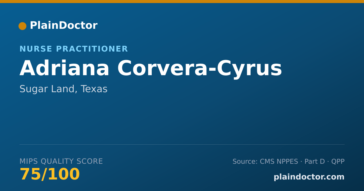 Shareable card for Adriana Corvera-Cyrus - Nurse Practitioner, Sugar Land, TX