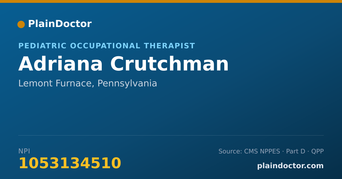 Shareable card for Adriana Crutchman - Pediatric Occupational Therapist, Lemont Furnace, PA