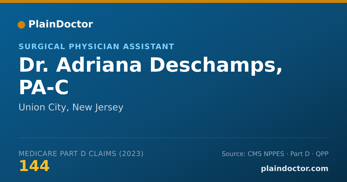 Shareable card for Adriana Deschamps, PA-C - Surgical Physician Assistant, Union City, NJ