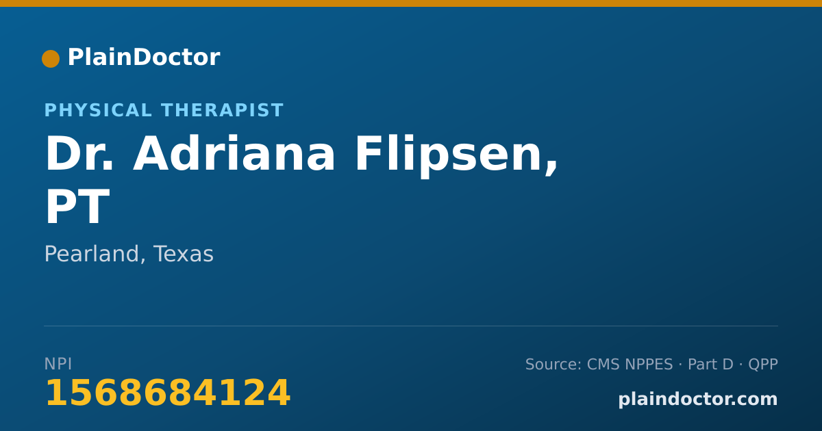 Shareable card for Adriana Flipsen, PT - Physical Therapist, Pearland, TX