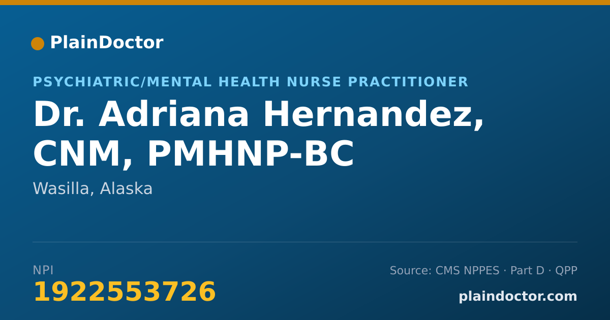 Shareable card for Adriana Hernandez, CNM, PMHNP-BC - Psychiatric/Mental Health Nurse Practitioner, Wasilla, AK