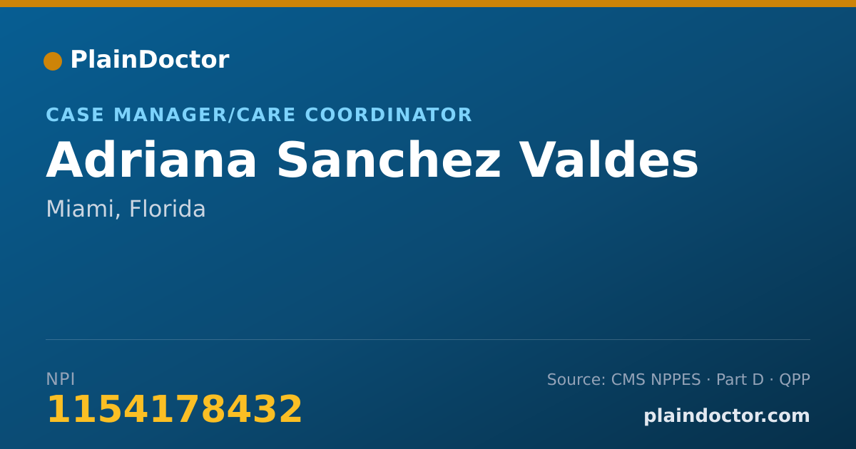 Shareable card for Adriana Sanchez Valdes - Case Manager/Care Coordinator, Miami, FL