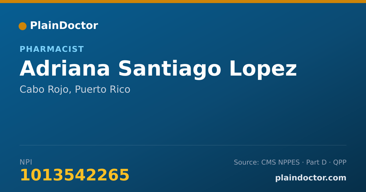 Shareable card for Adriana Santiago Lopez - Pharmacist, Cabo Rojo, PR