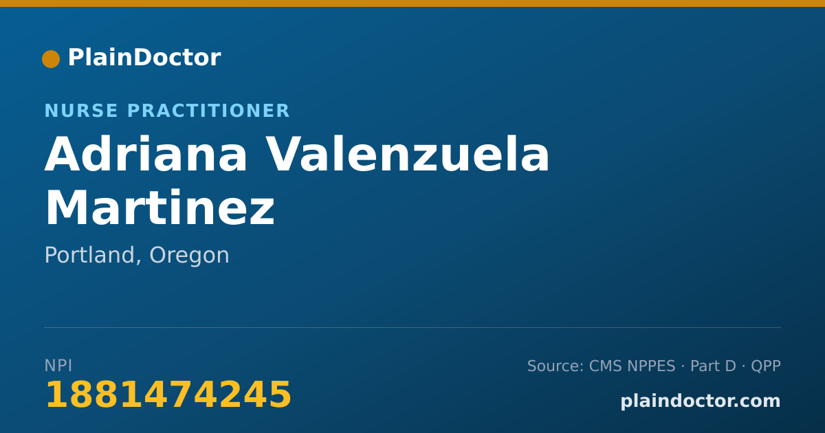 Shareable card for Adriana Valenzuela Martinez - Nurse Practitioner, Portland, OR