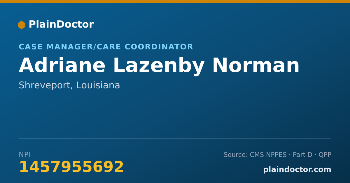 Shareable card for Adriane Lazenby Norman - Case Manager/Care Coordinator, Shreveport, LA