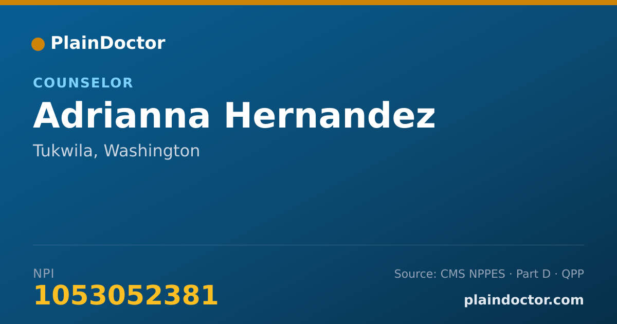 Shareable card for Adrianna Hernandez - Counselor, Tukwila, WA