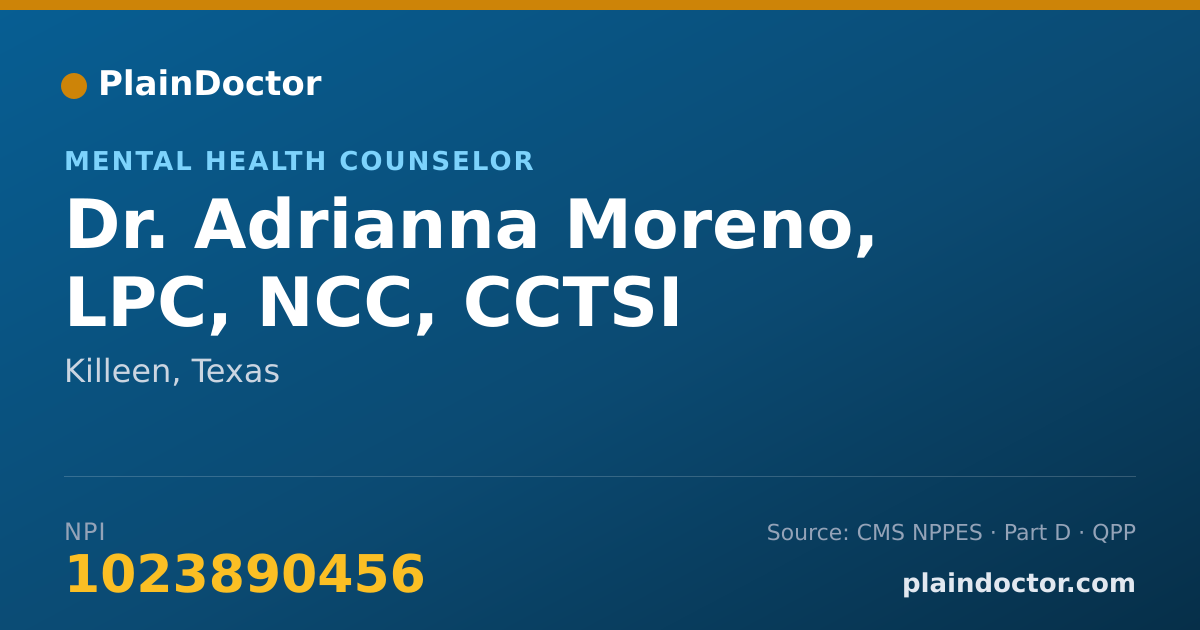 Shareable card for Adrianna Moreno, LPC, NCC, CCTSI - Mental Health Counselor, Killeen, TX