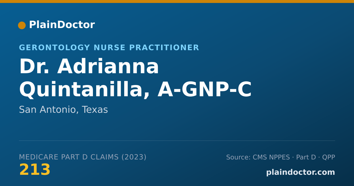 Shareable card for Adrianna Quintanilla, A-GNP-C - Gerontology Nurse Practitioner, San Antonio, TX