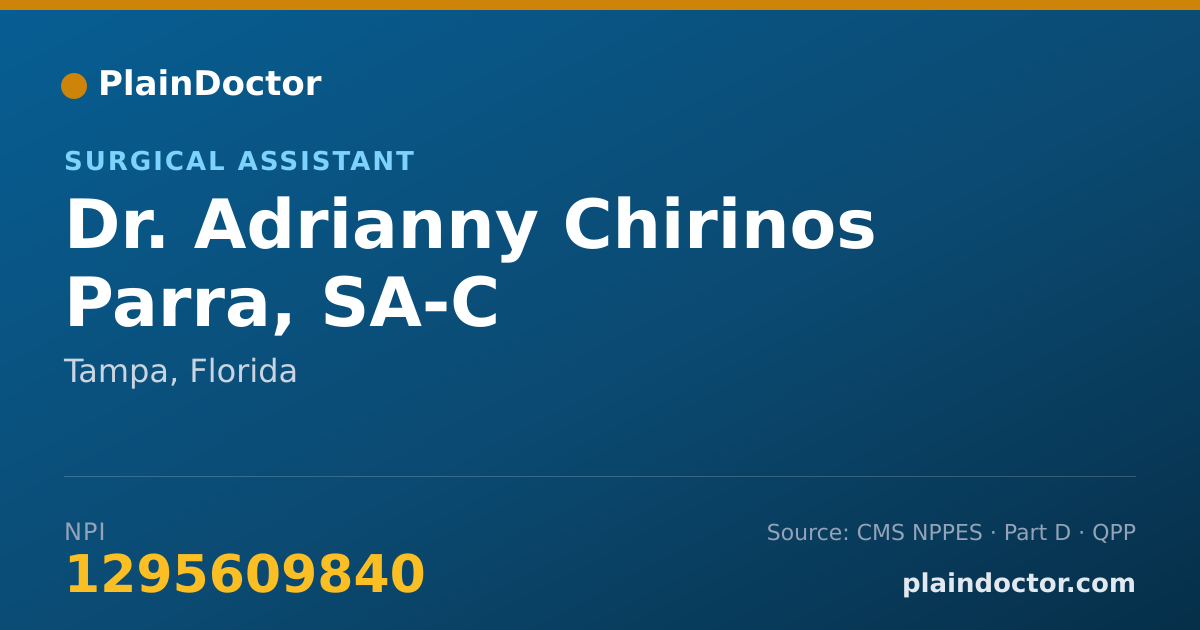 Shareable card for Adrianny Chirinos Parra, SA-C - Surgical Assistant, Tampa, FL