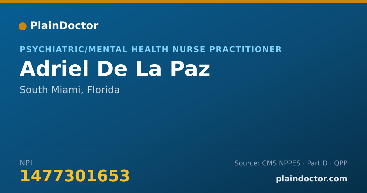 Shareable card for Adriel De La Paz - Psychiatric/Mental Health Nurse Practitioner, South Miami, FL