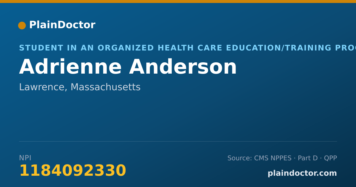 Shareable card for Adrienne Anderson - Student in an Organized Health Care Education/Training Program, Lawrence, MA