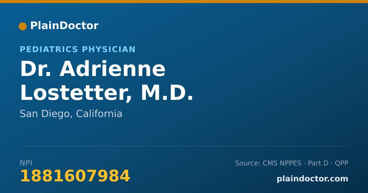 Shareable card for Adrienne Lostetter, M.D. - Pediatrics Physician, San Diego, CA