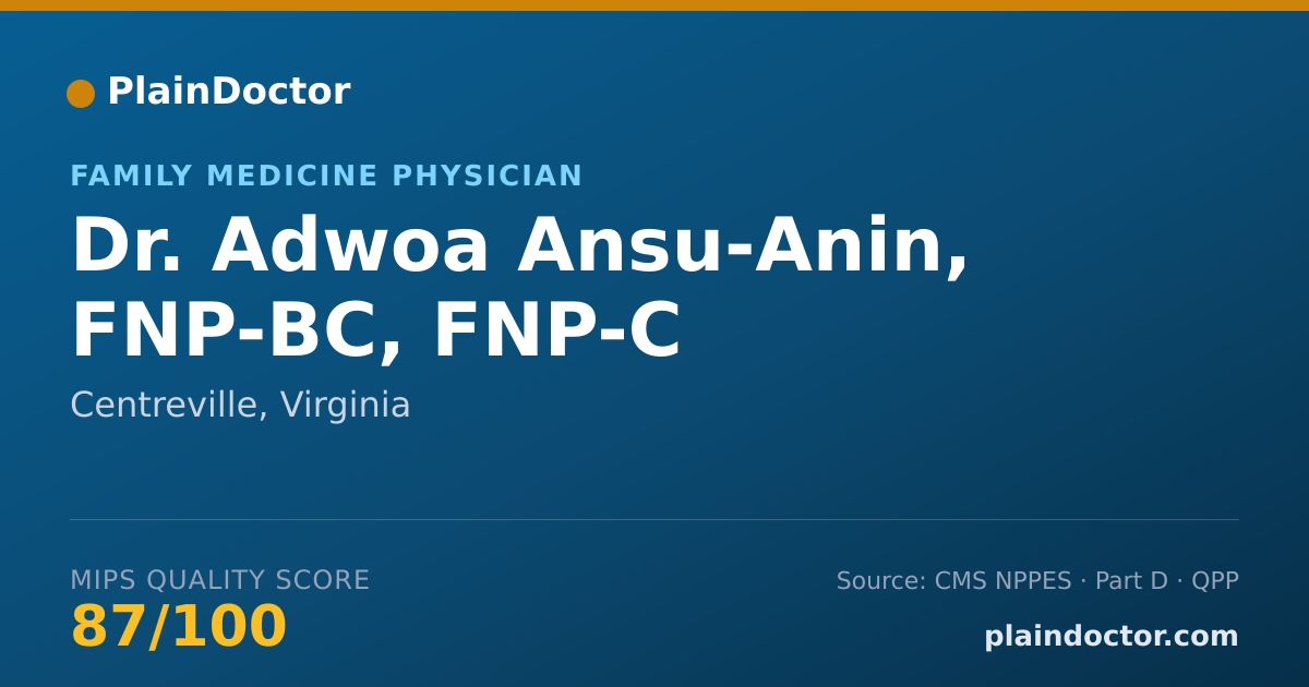 Shareable card for Adwoa Ansu-Anin, FNP-BC, FNP-C - Family Medicine Physician, Centreville, VA