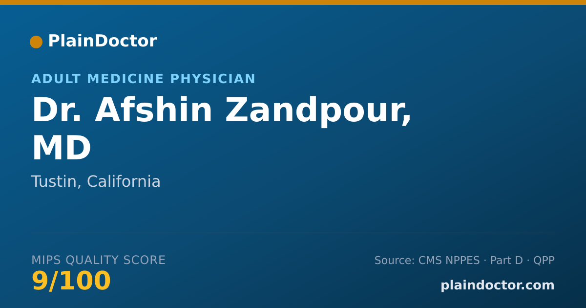 Shareable card for Afshin Zandpour, MD - Adult Medicine Physician, Tustin, CA