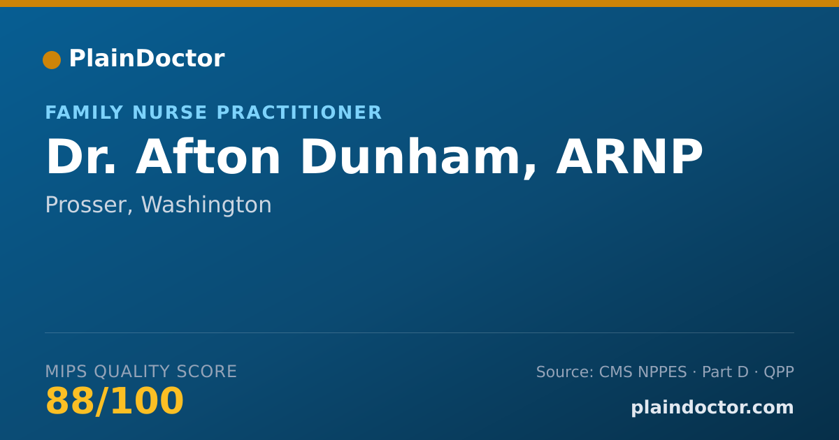 Shareable card for Afton Dunham, ARNP - Family Nurse Practitioner, Prosser, WA