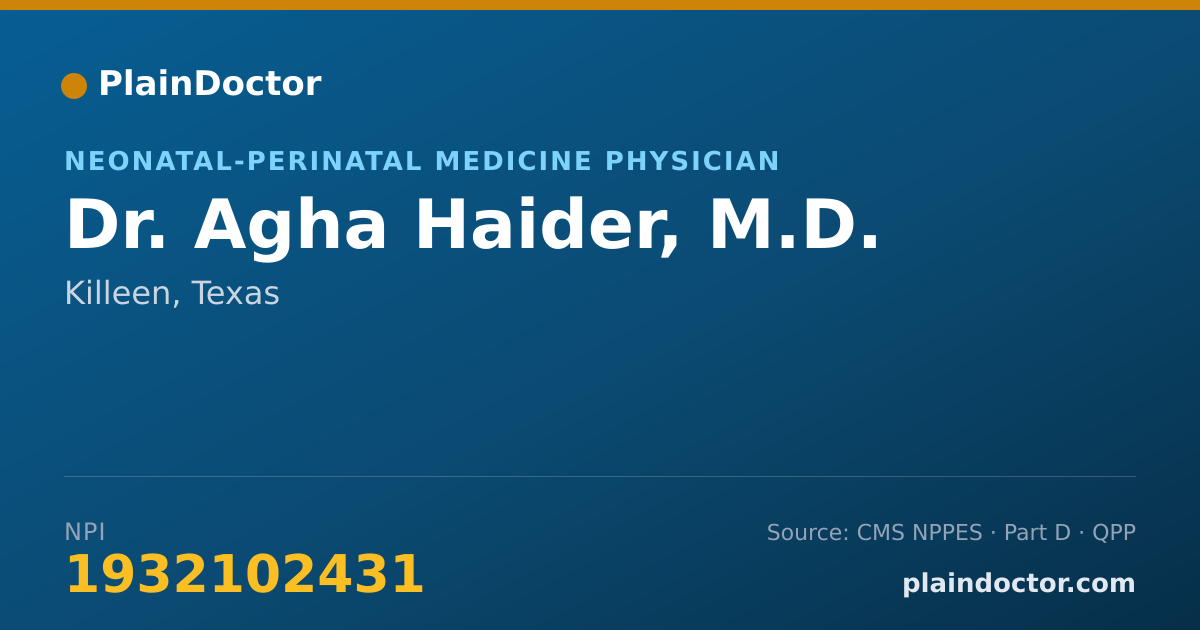 Shareable card for Agha Haider, M.D. - Neonatal-Perinatal Medicine Physician, Killeen, TX