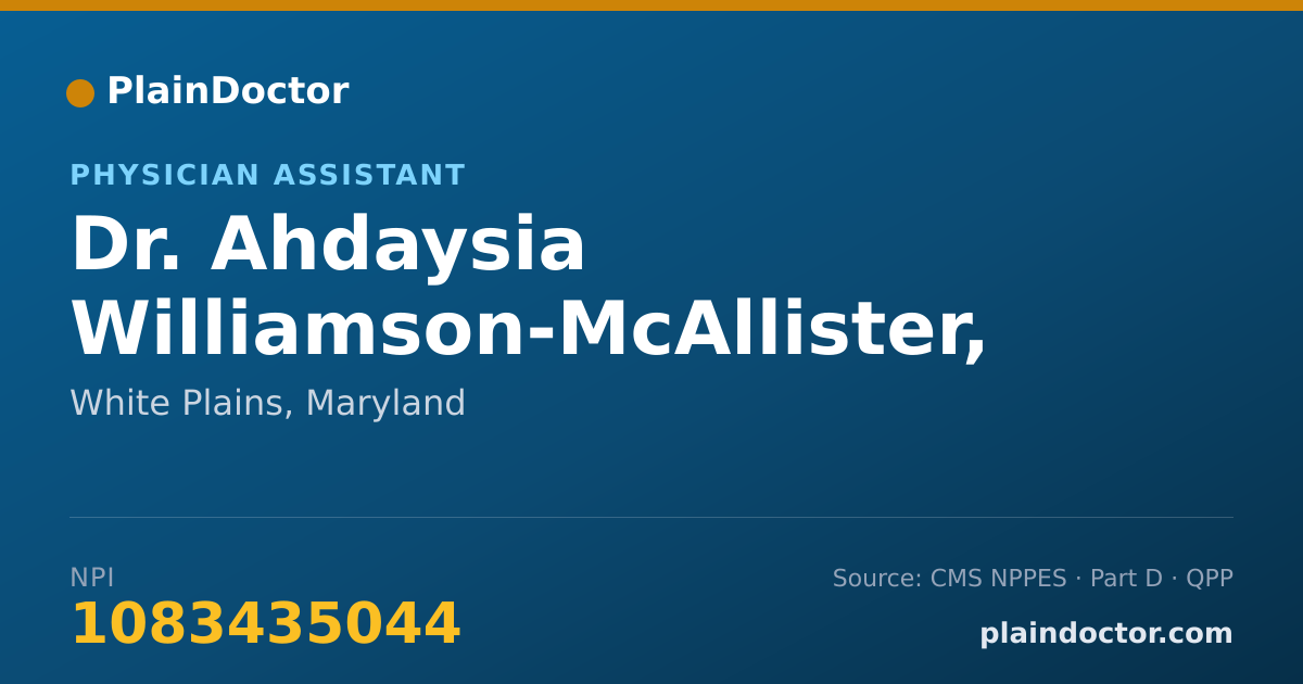 Shareable card for Ahdaysia Williamson-McAllister, PA-C - Physician Assistant, White Plains, MD