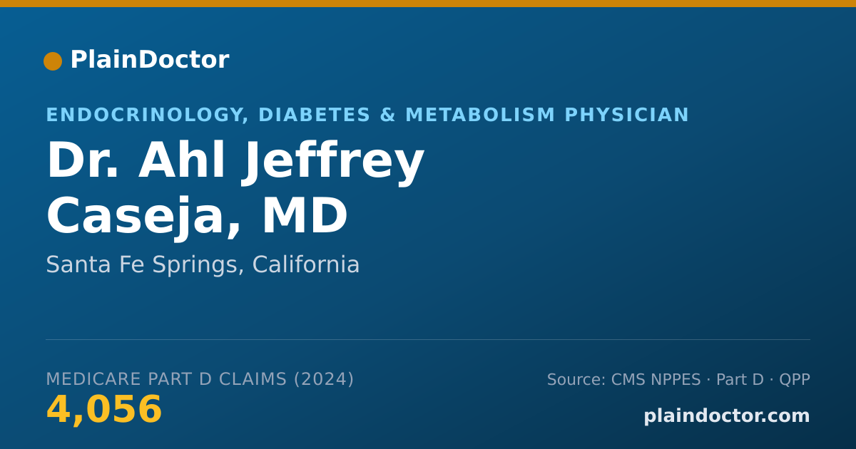Shareable card for Ahl Jeffrey Caseja, MD - Endocrinology, Diabetes & Metabolism Physician, Santa Fe Springs, CA