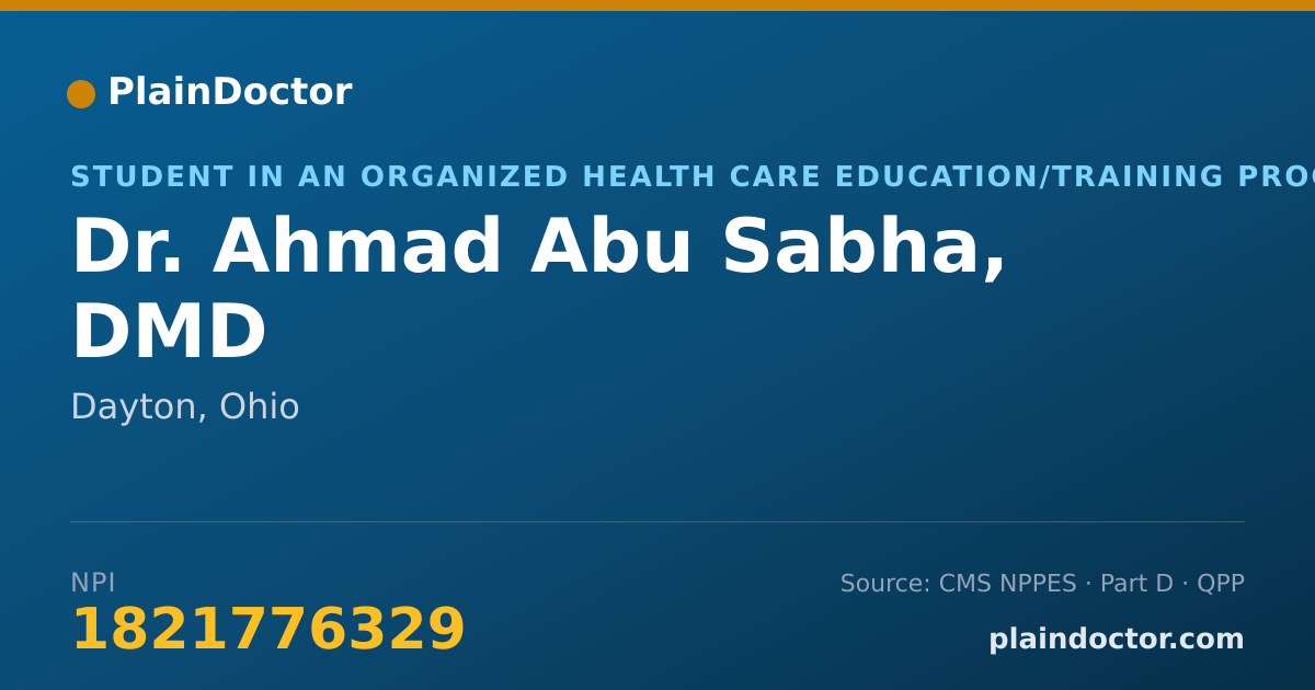 Shareable card for Ahmad Abu Sabha, DMD - Student in an Organized Health Care Education/Training Program, Dayton, OH