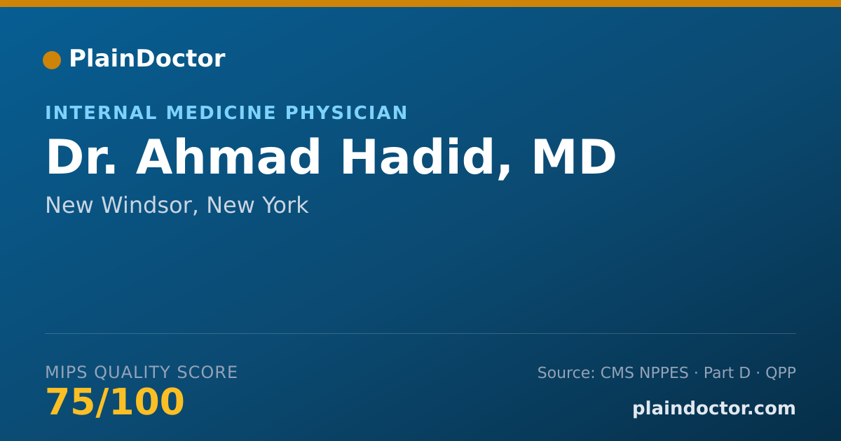 Shareable card for Ahmad Hadid, MD - Internal Medicine Physician, New Windsor, NY