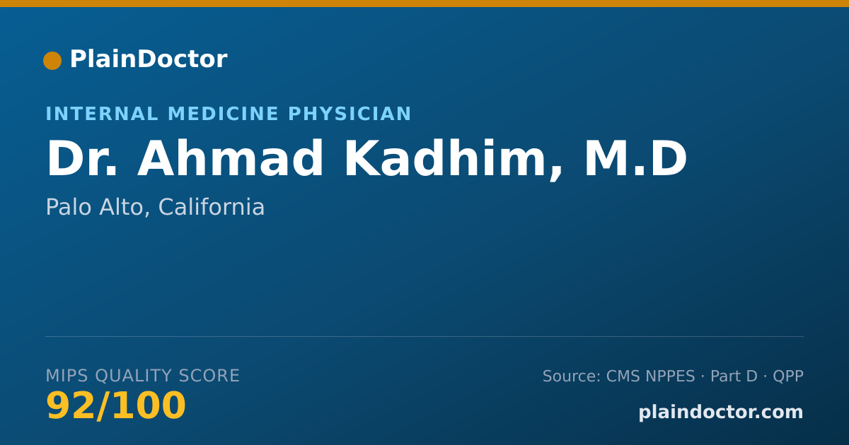 Shareable card for Ahmad Kadhim, M.D - Internal Medicine Physician, Palo Alto, CA