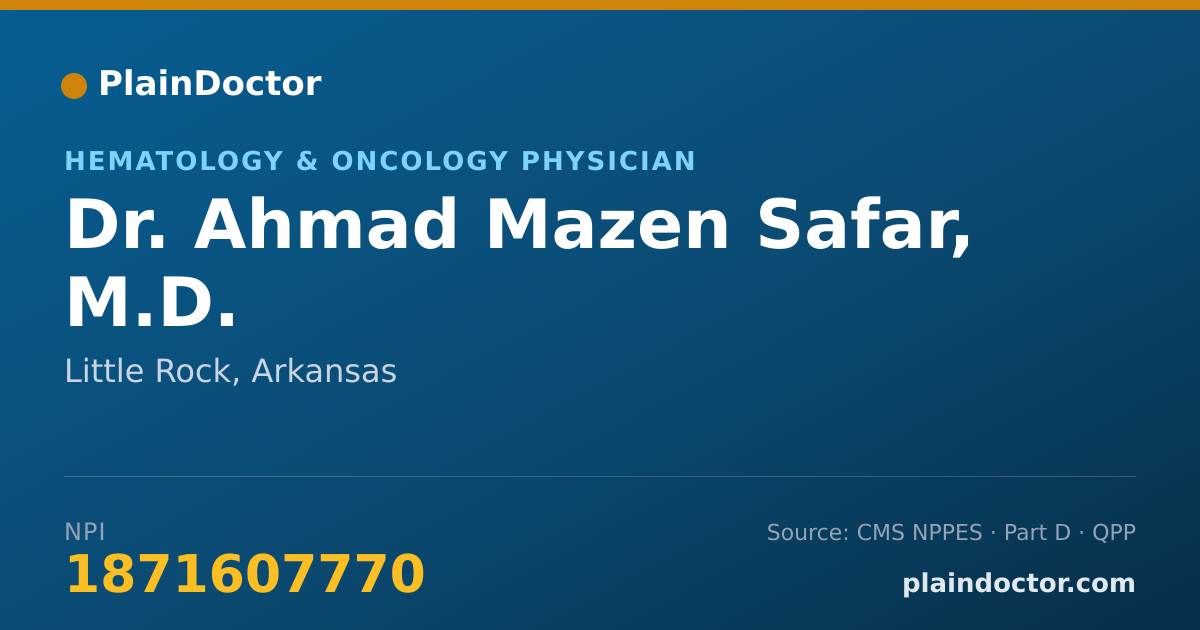Shareable card for Ahmad Mazen Safar, M.D. - Hematology & Oncology Physician, Little Rock, AR