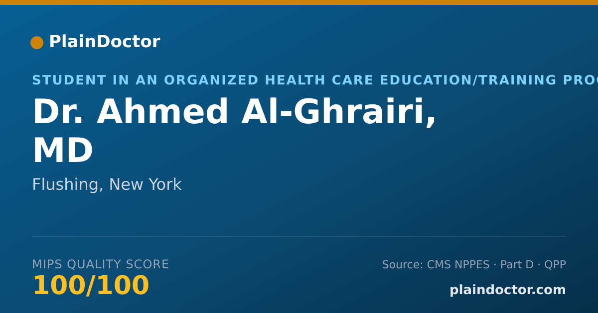 Shareable card for Ahmed Al-Ghrairi, MD - Student in an Organized Health Care Education/Training Program, Flushing, NY
